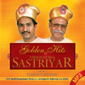 Golden hits of Vedanayaga Sasthriyar - MP3